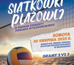 Turniej Siatkówki Plażowej o Puchar...